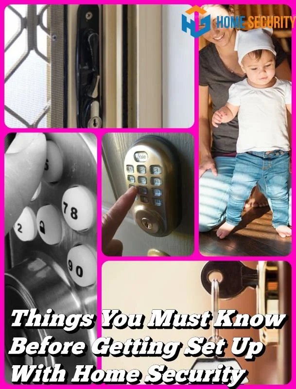 Things You Must Know Before Getting Set Up With Home Security