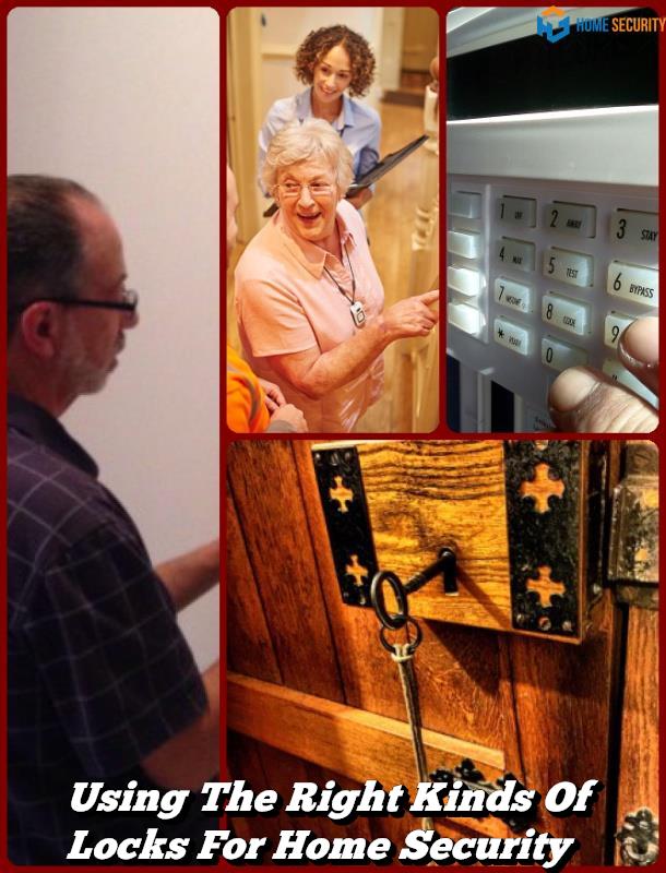 Using The Right Kinds Of Locks For Home Security