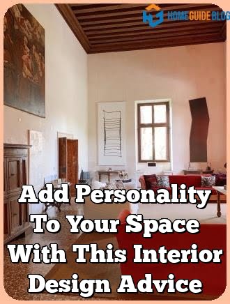 Add Personality To Your Space With This Interior Design Advice
