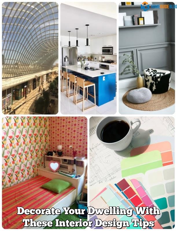 Decorate Your Dwelling With These Interior Design Tips