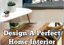 Design A Perfect Home Interior With These Easy Tips
