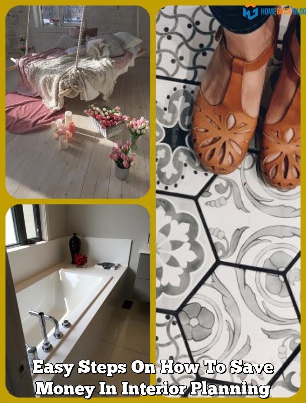 Easy Steps On How To Save Money In Interior Planning
