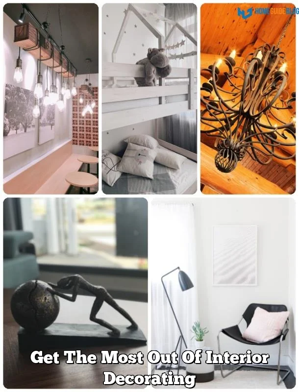 Get The Most Out Of Interior Decorating