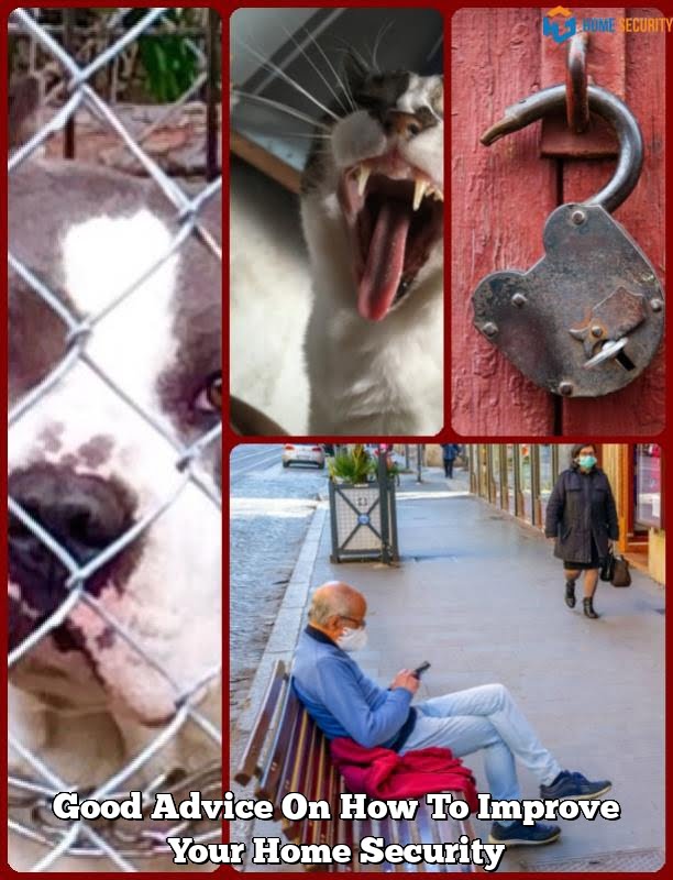 Good Advice On How To Improve Your Home Security Home Guide Blog