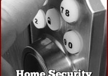 Home Security Explained – Don’t Be A Victim