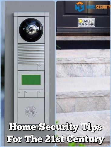 Home Security Tips For The 21st Century