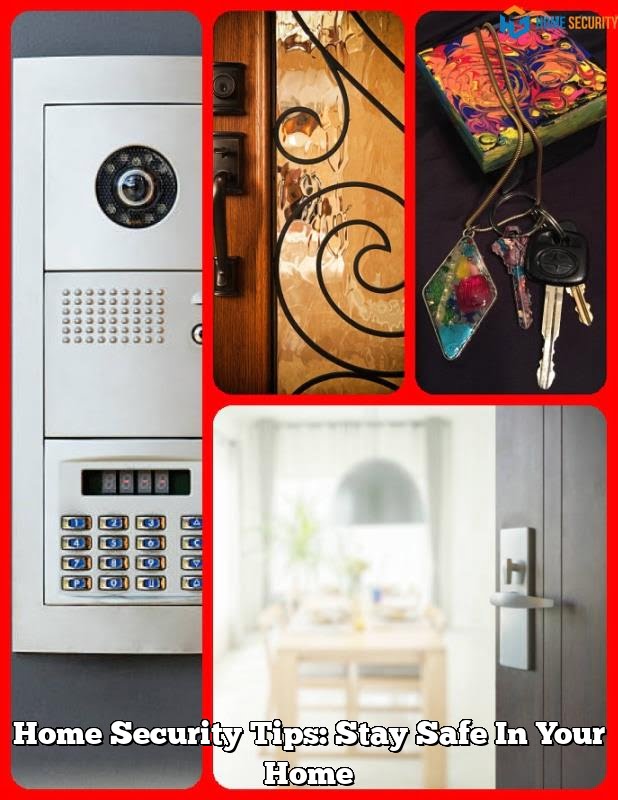 Home Security Tips: Stay Safe In Your Home