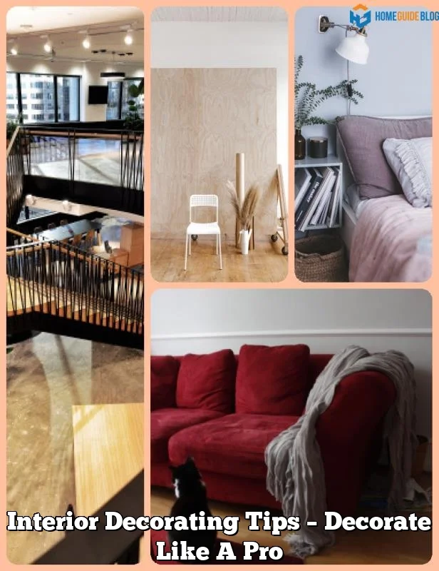 Interior Decorating Tips – Decorate Like A Pro
