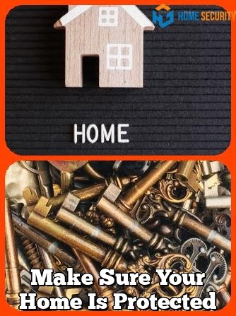 Make Sure Your Home Is Protected