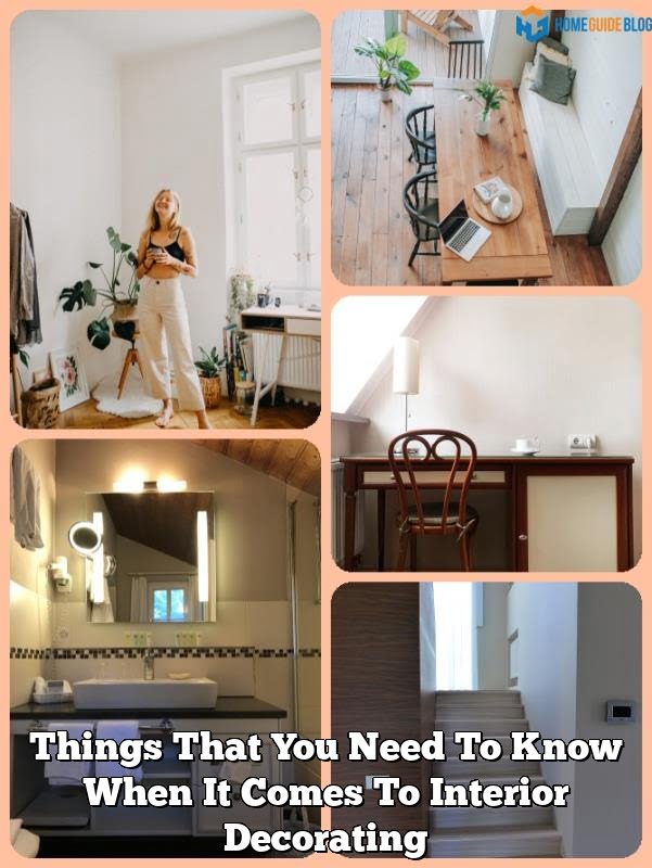 Things That You Need To Know When It Comes To Interior Decorating ...