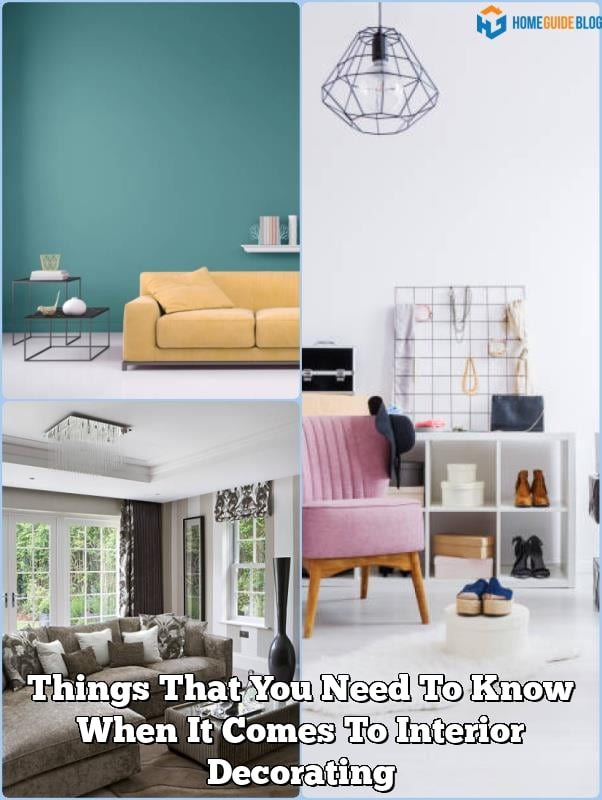 Things That You Need To Know When It Comes To Interior Decorating