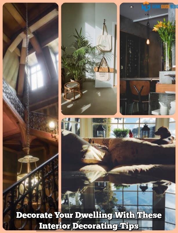 Decorate Your Dwelling With These Interior Decorating Tips 1 Decorate Your Dwelling With These Interior Decorating Tips