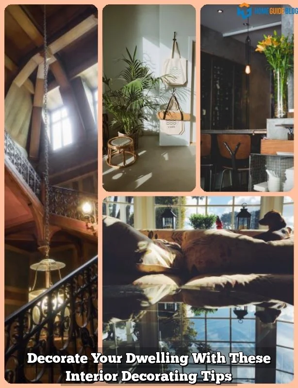 Decorate Your Dwelling With These Interior Decorating Tips