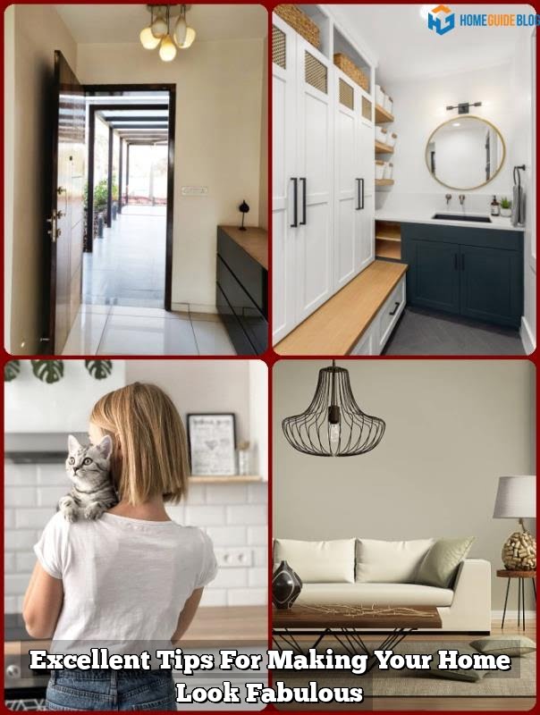 Excellent Tips For Making Your Home Look Fabulous