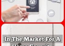 In The Market For A Home Security System? Read These Tips First!