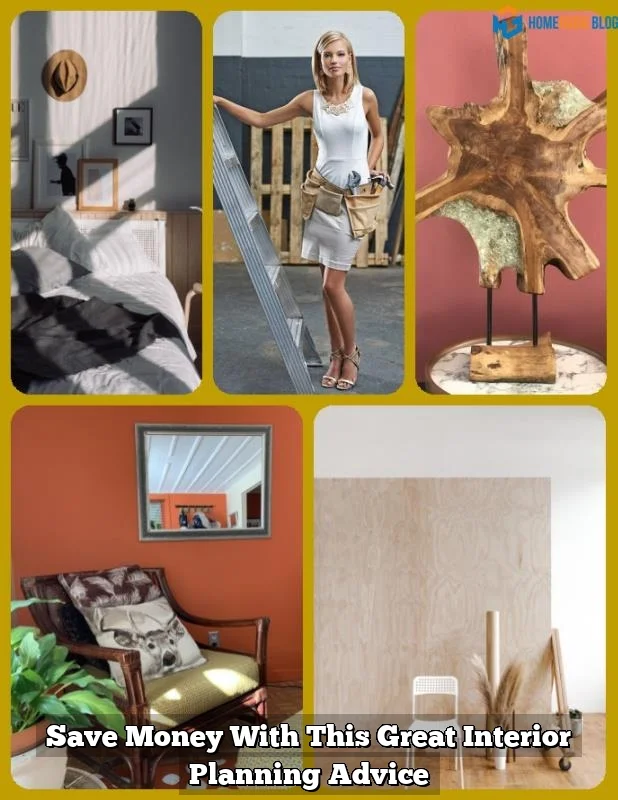 Save Money With This Great Interior Planning Advice