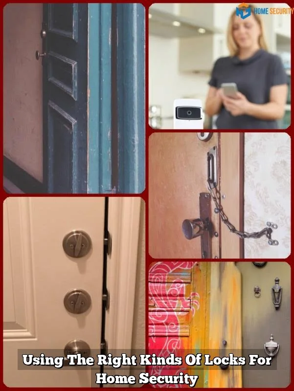 Using The Right Kinds Of Locks For Home Security