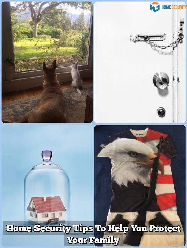 Home Security Tips To Help You Protect Your Family 1 Home Security Tips To Help You Protect Your Family