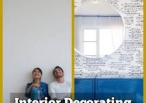 Interior Decorating Made Simple With These Easy Steps