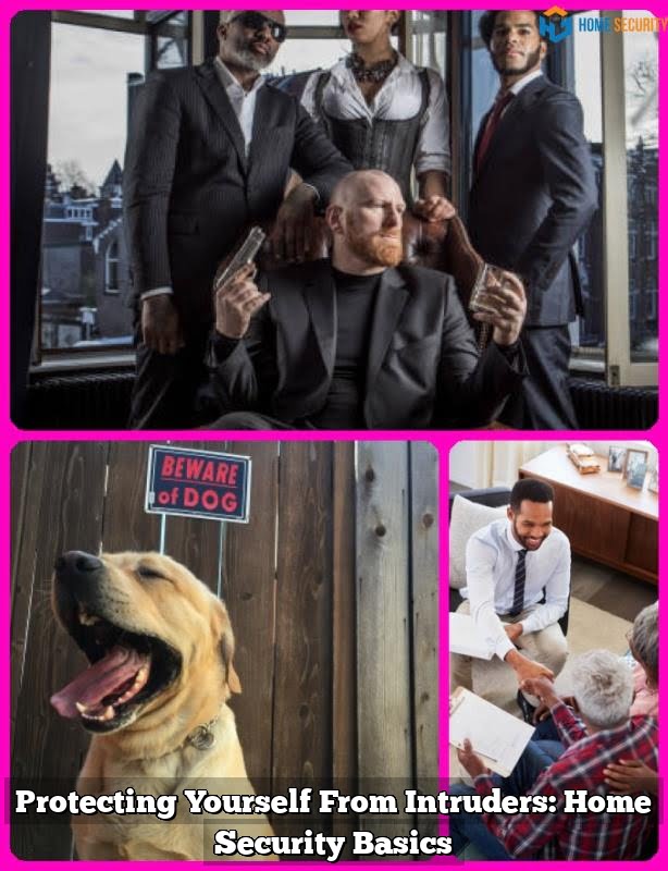 Protecting Yourself From Intruders: Home Security Basics