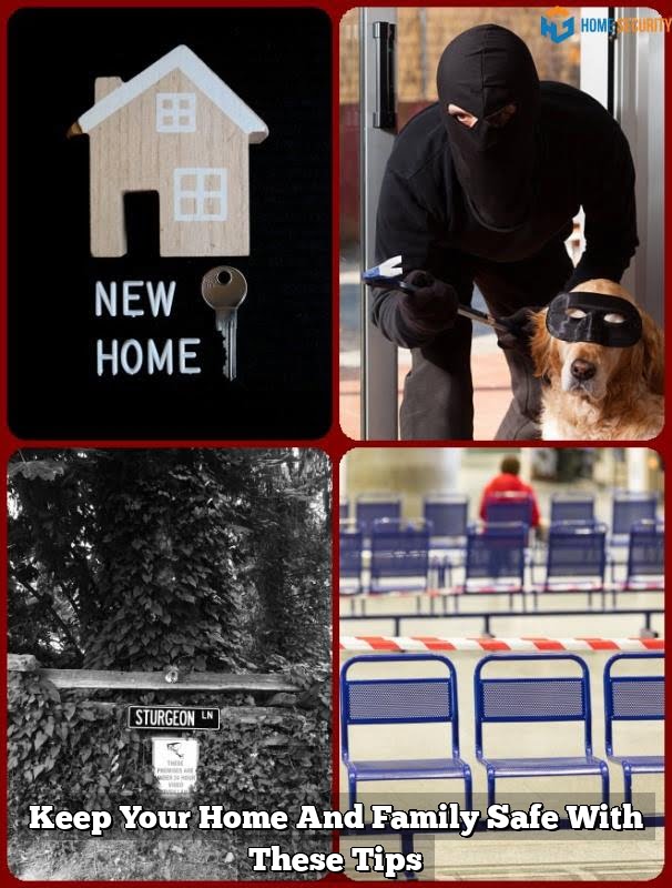 Keep Your Home And Family Safe With These Tips